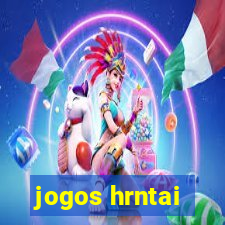 jogos hrntai